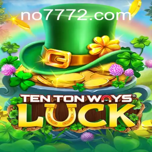 Explorando o Fascinante Mundo de TenTonWaysLuck: O Jogo de Azar que Desafia sua Sorte